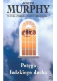 Potęga ludzkiego ducha
