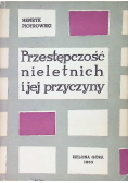 Przestępczość nieletnich i jej przyczyny