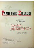 Pamiętnik kielecki zbiór prac ku uczczeniu Adama Mickiewicza 1901 r.