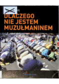 Dlaczego nie jestem muzułmaninem