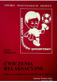 Ćwiczenia relaksacyjne