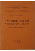 Dzieciobójstwo w świetle prawa karnego, 1947 r.