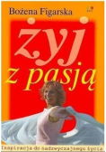 Żyj z pasją
