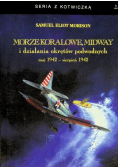 Morze Koralowe Midway i działania okrętów podwodnych Maj 1942 - sierpień 1942