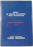 Źródła do dziejów wychowania i myśli pedagogicznej Tom II
