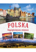 Polska Najpiękniejsze miejsca