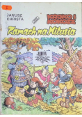 Kajko i Kokosz Zamach na Milusia