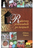 Rodzinny przewodnik po świętach