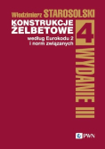 Konstrukcje żelbetowe według Eurokodu 2 i norm związanych. Tom 3