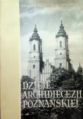 Dzieje archidiecezji poznańskiej Tom I