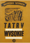 Tatry Wysokie. Przewodnik taternicki, część XVIII