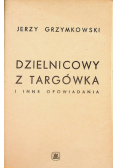 Dzielnicowy z Targówka i inne opowiadania