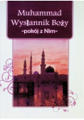 Muhammad Wysłannik Boży Pokój Z Nim
