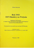 Rok 1943 OUN Bandery na Wołyniu