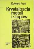 Krystalizacja metali i stopów