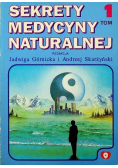 Sekrety Medycyny Naturalnej Tom I