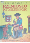 Rzemiosło Dostatek Przyniosło