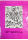 Święty Franciszek Salezy i jego dzieło
