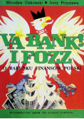 Va bank i Fozz o rabunku finansów Polski