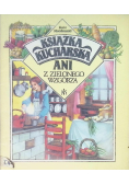 Książka kucharska Ani z Zielonego Wzgórza