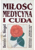 Miłość medycyna i cuda