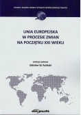 Unia europejska w procesie zmian na początku XXI w.