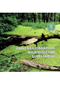 Parki Krajobrazowe Województwa Lubelskiego