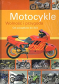 Motocykle Wolność i przygoda