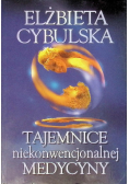 Tajemnice niekonwencjonalnej medycyny