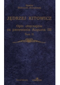 Opis obyczajów za panowania Augusta III Tom II