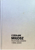 Rozmowy polskie 1999 - 2004