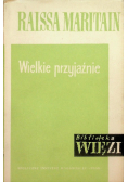 Wielkie przyjaźnie