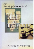 Tajemnice Biblii i medycyny