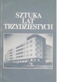 Sztuka lat trzydziestych