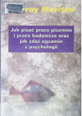 Jak pisać prace pisemne i prace badawcze oraz jak zdać egzamin z psychologii