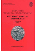 Deputaci Trybunału Głównego Wielkiego Księstwa Litewskiego 1582 - 1696