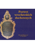 Portret wrocławskich duchownych