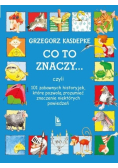 Co to znaczy