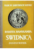 Śląsk w zabytkach szytuki Świdnica