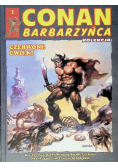 Conan Barbarzyńca Tom 1 Czerwone ćwieki