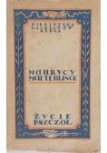 Życie pszczół,  1922 r.