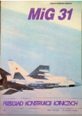 Przegląd konstrukcji lotniczych MIG 31