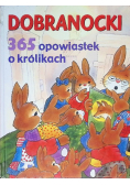 Dobranocki 365 opowiastek o  królikach