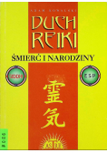 Duch Reiki. Śmierć i narodziny