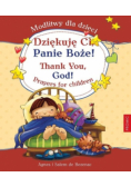 Dziękuję Ci, Panie Boże! Modlitwy dla dzieci