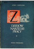 Z dziejów narzędzi pracy