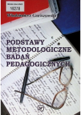 Podstawy metodologiczne badań pedagogicznych