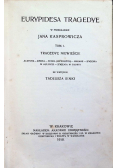 Eurypidesa Tragedye 1918 r.