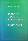 Poemat Boga Człowieka Tomy V do XI