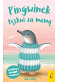 Pingwinek tęskni za mamą